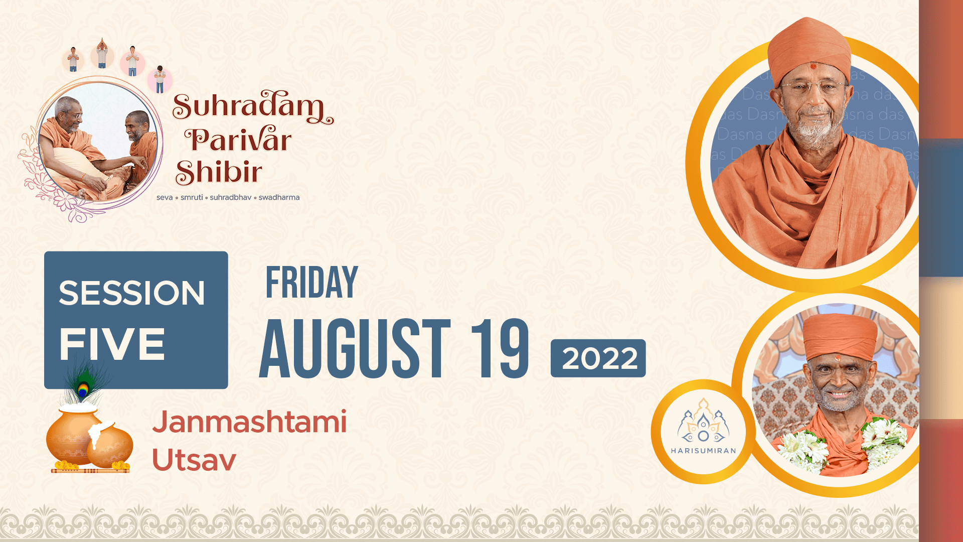 Suhradam Parivar Shibir 2022 | Session 5 (Janmashtmi Utsav)